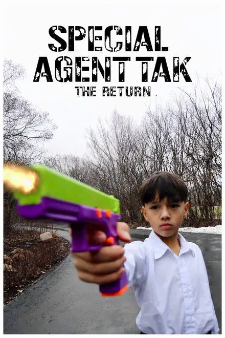 Special Agent Tak The Return Special Agent Tak The Return